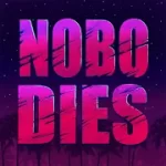 Nobodies After Death dinheiro infinito
